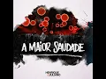 A Maior Saudade (Ao Vivo)