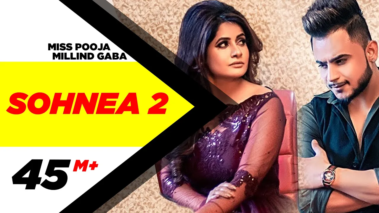 Miss Pooja Ft Millind Gaba | Sohnea 2 (Official Video) | Happy Raikoti | Latest Punjabi Songs 2019