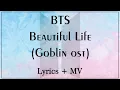 Download Lagu BTS X Beautiful life (Goblin ost) Lyrics + MV
