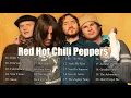 Download Lagu Red Hot Chili Peppers Greatest Hits Full Album 2021 - Best 20 Songs Of Red Hot Chili Peppers 2021