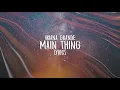 Ariana Grande - main thing (Lyrics)