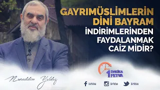 Gayrımüslimlerin dini bayram indirimlerinden faydalanmak caiz midir?