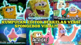 Download kumpulan Editor berkelas versi SpongeBob VIRAL!!!! MP3