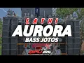 Download Lagu DJ CEK SOUND AURORA X LATHI MBEDIL NROTOK PALING BAR BAR