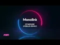 Monolink - Otherside (Fideles Remix)
