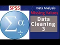 Tutorial 6 How to Check and Replace Missing Values in SPSS Data Cleaning