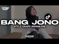 DJ BANG JONO ENAFF 2025 BY XPINN RMX