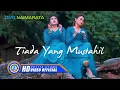 Download Lagu Duo Naimarata - TIADA YANG MUSTAHIL (Official Music Video)