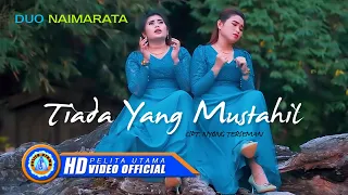 Download Duo Naimarata - TIADA YANG MUSTAHIL (Official Music Video) MP3