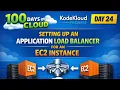 Day 24 Setting Up an Application Load Balancer for an EC2 Instance KodekloudEngineer
