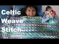 Celtic Weave Crochet Stitch Blanket - With Slow Motion