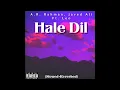 Download Lagu Hale Dil - Harshit Saxena (slowed + reverbed)| Leo