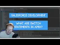 Salesforce Apex Master Class Ep 27 - What are Switch Statements In Apex