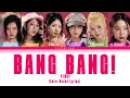 Lagu KIIRAS BANG BANG! Lyrics (Color Coded Lyrics)