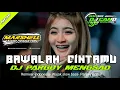 Download Lagu DJ BAWALAH CINTAMU STYLE KARNAVAL BASS BLAYER