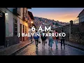 J Balvin - 6 A.M. (Visualizer) ft. Farruko