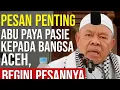 Download Lagu Pesan Penting Abu Paya Pasie Kepada Bangsa Aceh 😭Begini Pesannya