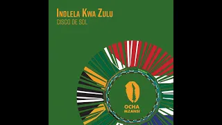 cisco de sol indlela kwa zulu original mix 