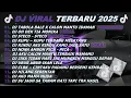 Download Lagu DJ TIKTOK TERBARU 2025-🎵DJ TABOLA BALE  🎵DJ UBUR - UBUR IKAN LELE  FULL ALBUM