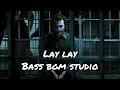 JOKER BGM SONG | LAY LAY(AKIRA) | DARK NIGHT - HD