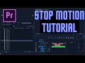 Premiere Pro Stop Motion Tutorial 2022