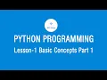 Python Programming - Lesson 1 Python Basics Part-1 Concepts Wifi Vidya
