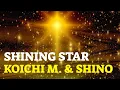 ★★ SHINING STAR ★★  ◄ NEW MUSIC ARTIST- SONGWRITER  ► by 魔王魂 Maoudamashii,  Koichi M. \u0026 Shiho