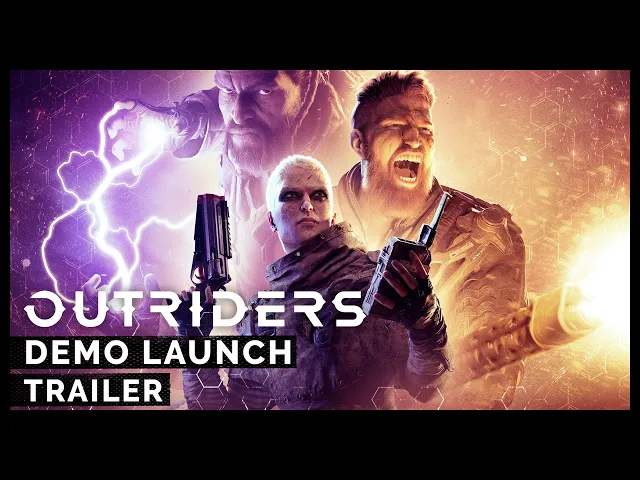 Outriders: Demo Launch Trailer [PEGI]