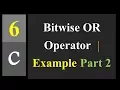 Bitwise OR Operator Example Part 2