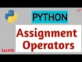 How to work Assignment Operators in Python Shorthand operators in python
