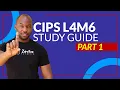 CIPS L4M6 Supplier relationships Study guide part 1