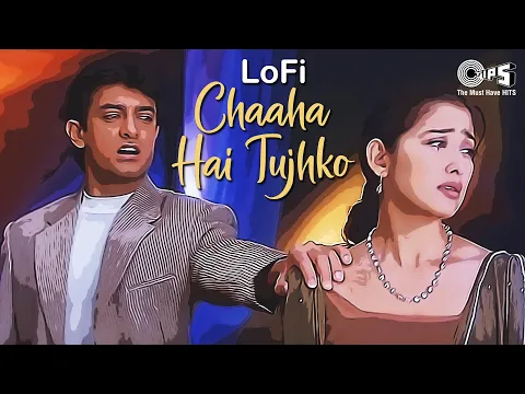 Download MP3 Chaaha Hai Tujhko - Slowed \u0026 Reverb | Mann | Udit Narayan, Anuradha Paudwal | Sad Love Song | Lofi