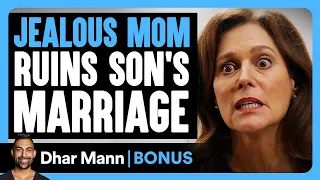 jealous mom ruins sons marriage dhar mann bonus 