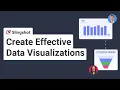 How to Create Effective Data Visualizations - Quick Tutorial with Examples