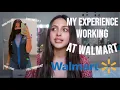 my experience working at walmart