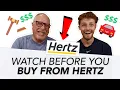 Before Buying a Car From Hertz WATCH THIS