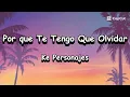 Ke Personajes-Por que Te Tengo Que Olvidar