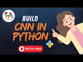 Build CNN model in Python Step by Step using MNIST dataset