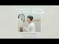 [THAISUB] GO! (Twenty-Five Twenty-One OST Part 5) – DK (SEVENTEEN) l #ไอแอมมาเฟียซับ