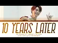 Win Metawin - 'Ten Years Later' Ost. ภาพยนตร์ เพราะเราคู่กัน The Movie Lyrics Thai/Rom/Eng