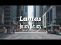 Download Lagu Lantas (Lirik Video) - Juicy Luicy