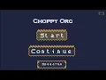 Choppy Orc Full Playthrough