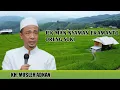 Ceramah pendek KH. Musleh Adnan Jangan Bangga Diambil Mantu Orang Kaya
