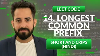 Leetcode 14 Longest Common Prefix Hindii Python Leetcode 14 Optimized way Interview