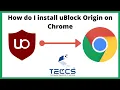 How to install uBlock Origin on Chrome 2021