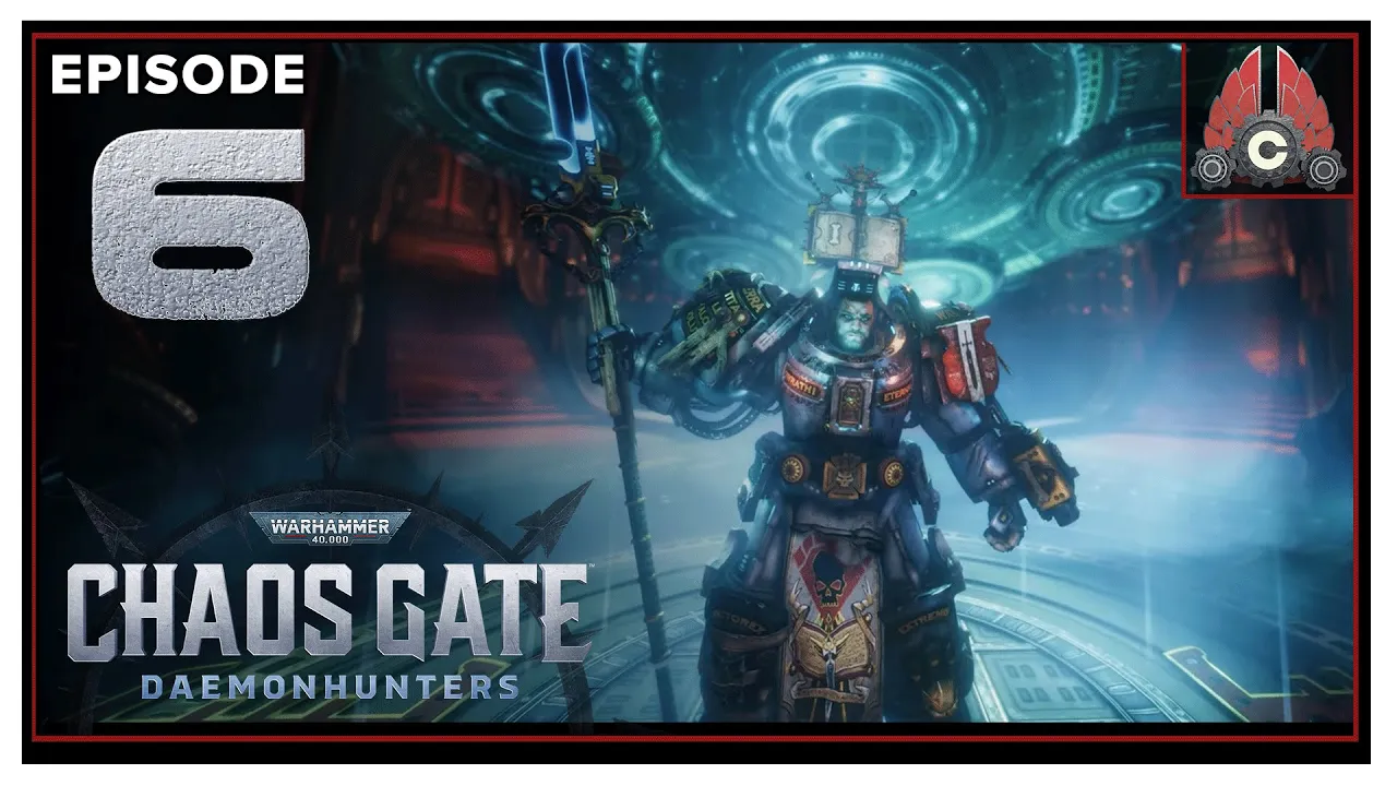 CohhCarnage Plays Warhammer 40,000: Chaos Gate Daemonhunters (Run#2) - Episode 6