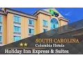 Holiday Inn Express Suites Columbia-I-26 Harbison Blvd - Columbia Hotels South Carolina
