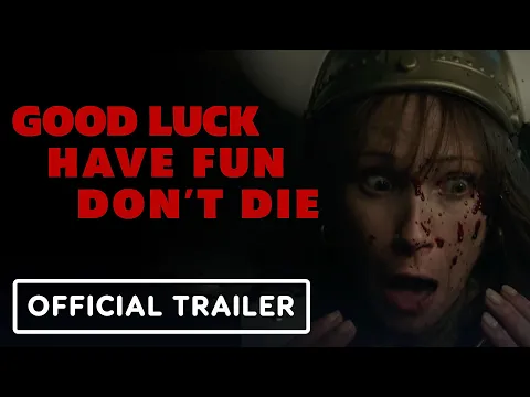 Video Thumbnail: Good Luck, Have Fun, Donât Die - Official Trailer (2026) Sam Rockwell, Zazie Beetz, Juno Temple