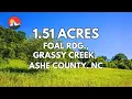 1 51 Acres in Ashe County NC Power Fiber Internet Already In