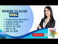 SQL Where Clause Comparison Logical Operators in SQL How to Filter Records in SQL - P1